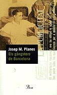 GANGSTERS DE BARCELONA, ELS | 9788484372578 | PLANES, JOSEP M.
