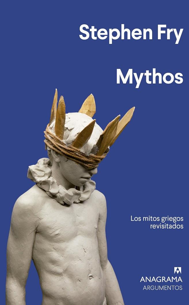 MYTHOS. LOS MITOS GRIEGOS REVISITADOS | 9788433964427 | FRY, STEPHEN