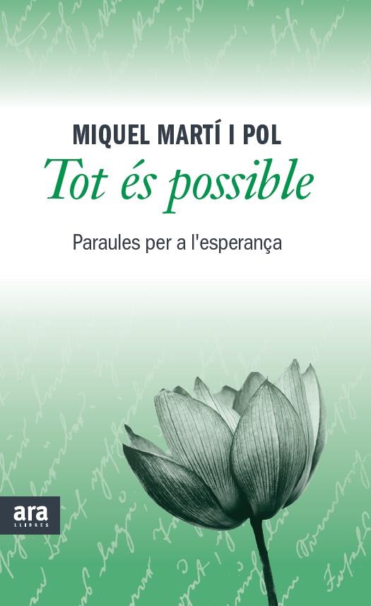 TOT ES POSSIBLE : PARAULES PER A L'ESPERANÇA | 9788415642473 | MARTI I POL, MIQUEL