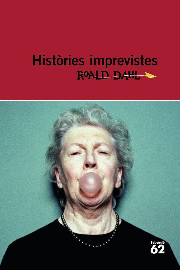 HISTORIES IMPREVISTES | 9788415954286 | DAHL, ROALD