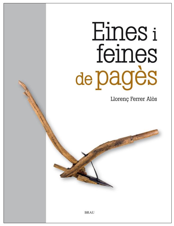 EINES I FEINES DE PAGES | 9788415885016 | FERRER ALOS, LLORENÇ