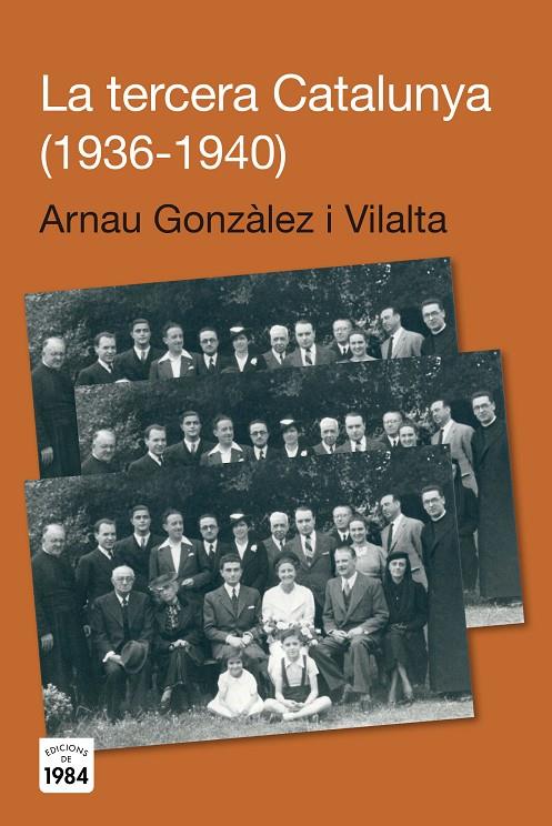 TERCERA CATALUNYA (1936-1940), LA | 9788415835066 | GONZALEZ I VILALTA, ARNAU
