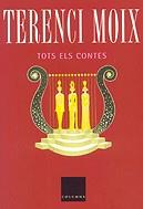 TOTS ELS CONTES (TERENCI MOIX) | 9788466403047 | MOIX, TERENCI