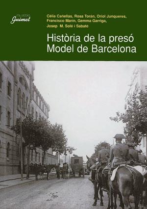 HISTORIA DE LA PRESO MODEL DE BARCELONA | 9788479356453 | VVAA