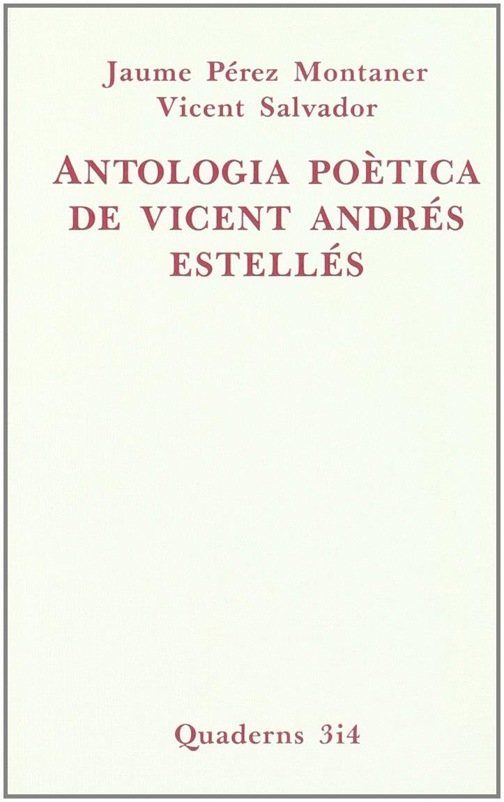 ANTOLOGIA POETICA DE VICENT ANDRES ESTELLES | 9788475020778 | ANDRES ESTELLES, VICENT
