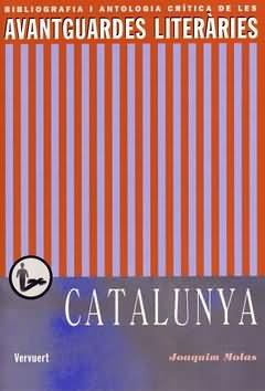 AVANTGUARDES LITERARIES A CATALUNYA, LES | 9788484891727 | MOLAS, JOAQUIM