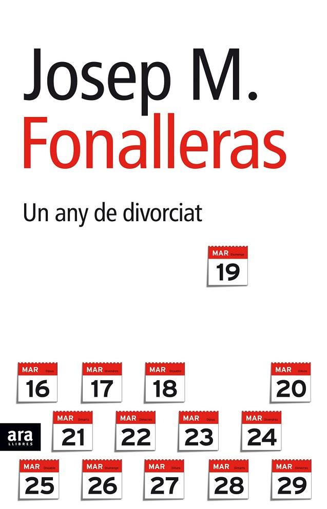 ANY DE DIVORCIAT, UN | 9788496767171 | FONALLERAS, JOSEP M.