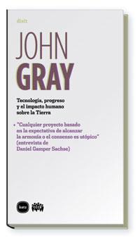 TECNOLOGIA, PROGRESO Y EL IMPACTO HUMANO SOBRE LA TIERRA | 9788496859388 | GRAY, JOHN (1948- )