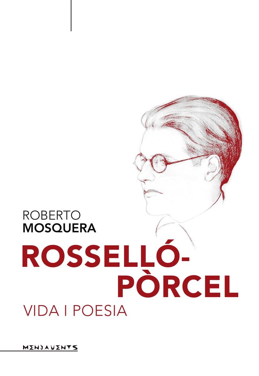 ROSSELLO-PORCEL : VIDA I POESIA | 9788415432586 | MOSQUERA, ROBERTO