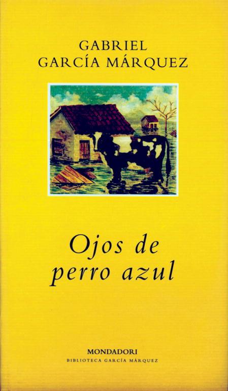OJOS DE PERRO AZUL | 9788439703846 | GARCIA MARQUEZ, GABRIEL (1928- )