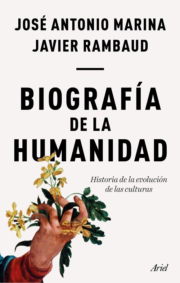BIOGRAFIA DE LA HUMANIDAD | 9788434429352 | MARINA, JOSE ANTONIO; RAMBAUD, JAVIER