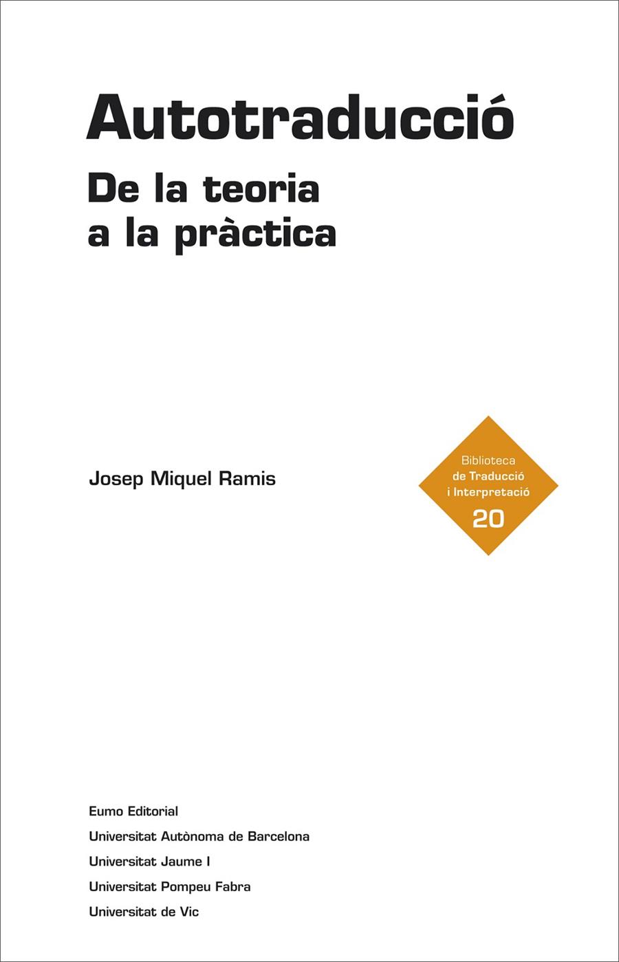 AUTOTRADUCCIO. DE LA TEORIA A LA PRACTICA | 9788497665209 | RAMIS, JOSEP MIQUEL