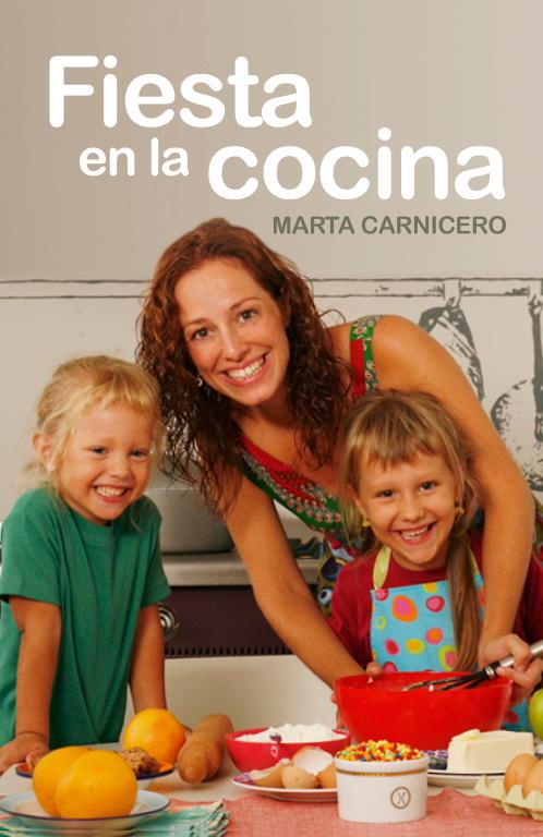 FIESTA EN LA COCINA | 9788401379949 | CARNICERO, MARTA