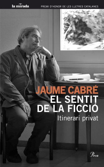 SENTIT DE LA FICCIO, EL | 9788482568706 | CABRE, JAUME