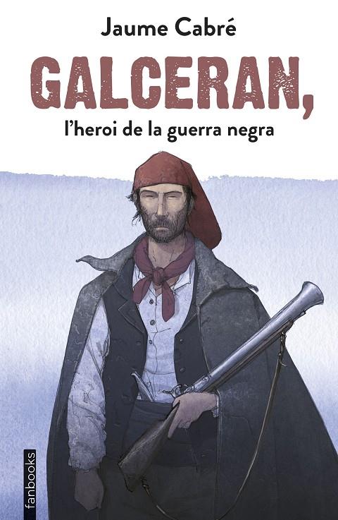 GALCERAN, L'HEROI DE LA GUERRA NEGRA | 9788417515201 | CABRE, JAUME