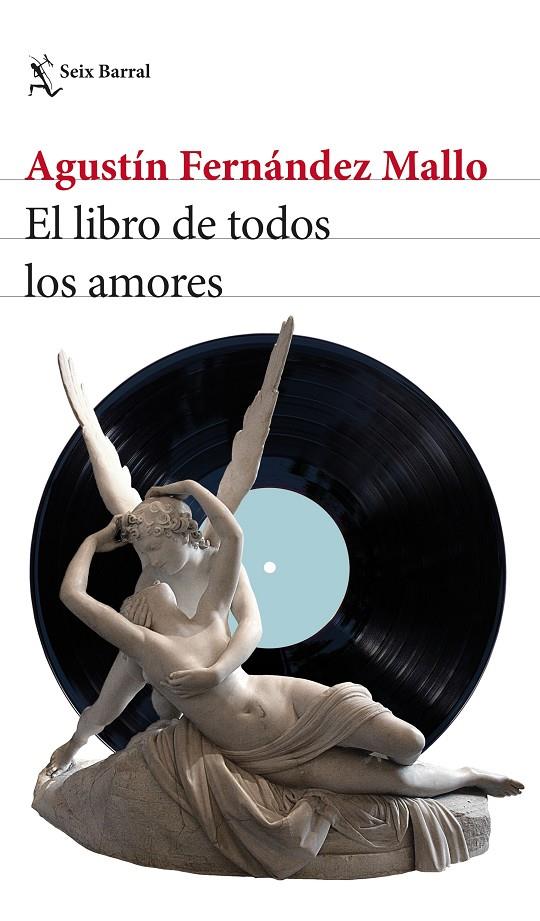 LIBRO DE TODOS LOS AMORES, EL | 9788432239649 | FERNÁNDEZ MALLO, AGUSTÍN