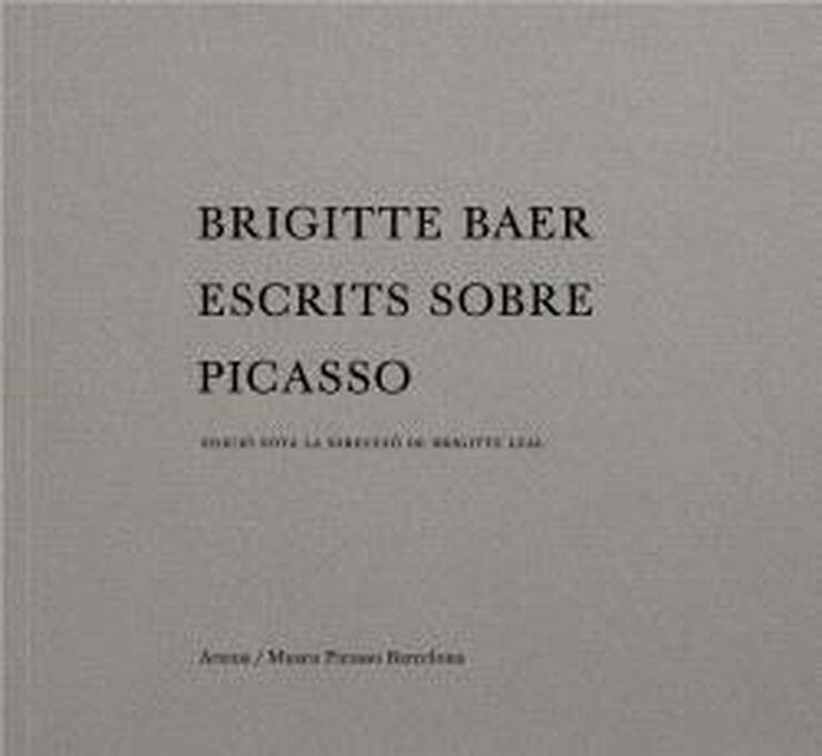 BRIGITTE BAER. ESCRITS SOBRE PICASSO | 9788412755473 | BAER, BRIGITTE