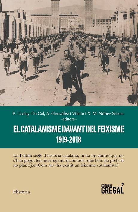 CATALANISME DAVANT DEL FEIXISME 1919-2018, EL | 9788417082734 | AAVV