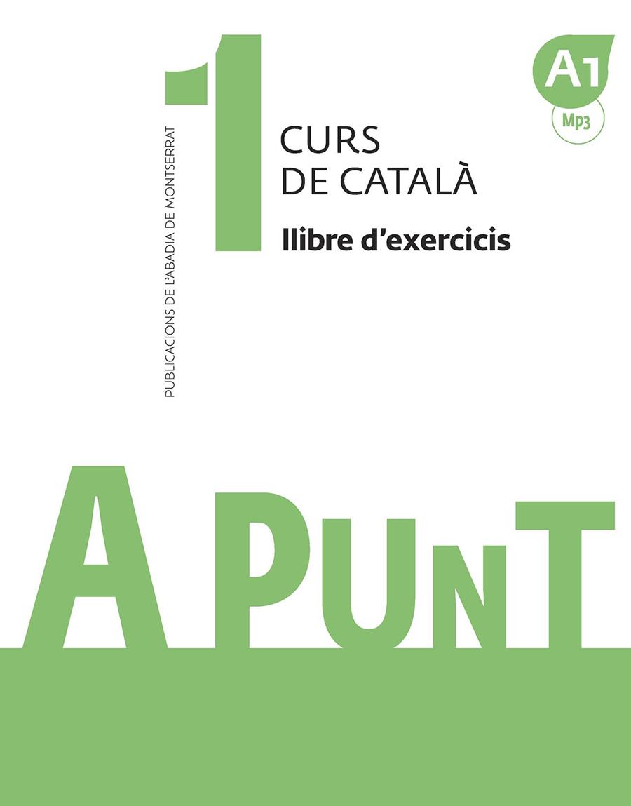 A PUNT 1. LLIBRE D'EXERCICIS | 9788491910060 | AAVV