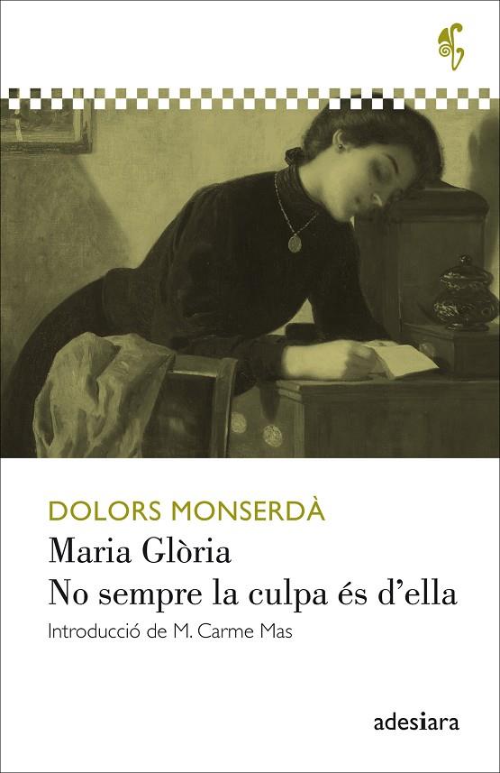 MARIA GLORIA / NO SEMPRE LA CULPA ES D'ELLA | 9788416948314 | MONSERDA, DOLORS