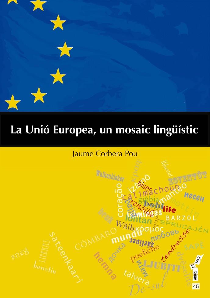 UNIO EUROPEA, UN MOSAIC LINGÜISTIC, LA (LLIBRE+CD) | 9788415432395 | CORBERA POU, JAUME