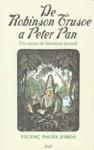 DE ROBISON CRUSOE A PETER PAN. UN CANON DE LITERATURA INFANT | 9788434488106 | PAGES JORDA, VICENÇ