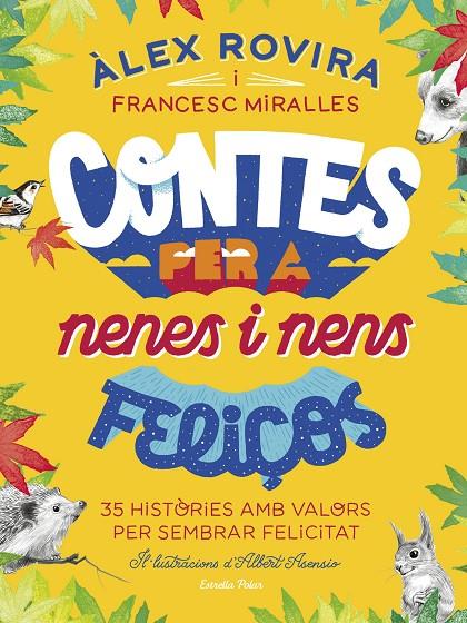 CONTES PER A NENES I NENS FELIÇOS | 9788418134111 | ROVIRA, ALEX; MIRALLES, FRANCESC