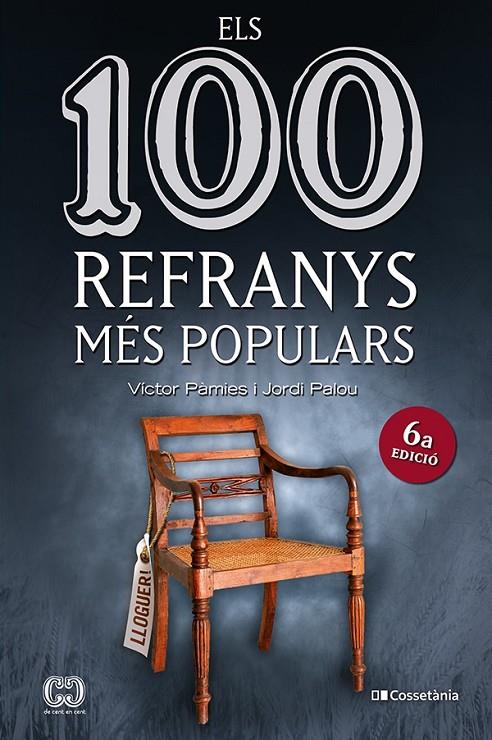 100 REFRANYS MÉS POPULARS, ELS  | 9788413561547 | PÀMIES, VÍCTOR / PALOU, JORDI