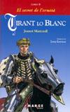 TIRANT LO BLANC II EL SECRET DE L'ERMITA | 9788486684969 | MARTORELL, JOANOT - LORMAN, JOSEP (ADAPT.)
