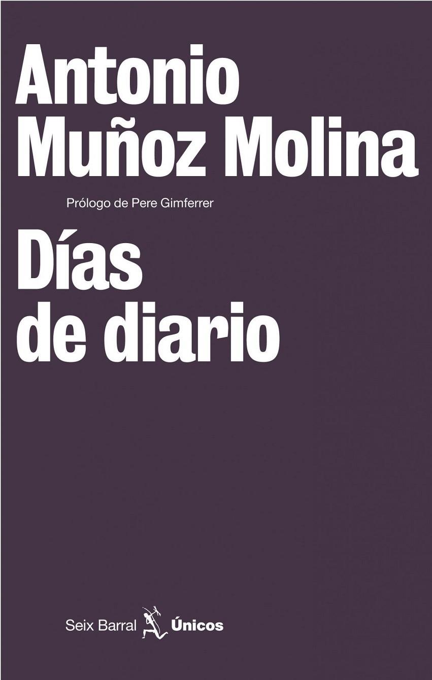 DIAS DE DIARIO | 9788432243172 | MUÑOZ MOLINA, ANTONIO