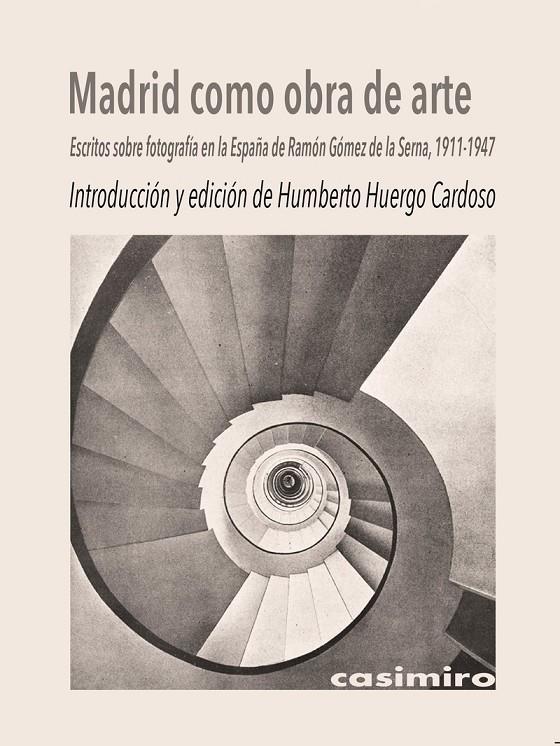 MADRID COMO OBRA DE ARTE  | 9788419524225 | HUERGO CARDOSO, HUMBERTO