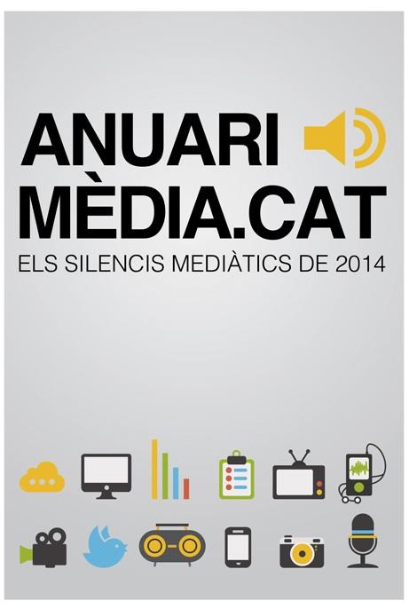 ANUARI MEDIA.CAT. ELS SILENCIS MEDIATICS DE 2014 | 9788486469832 | AAVV