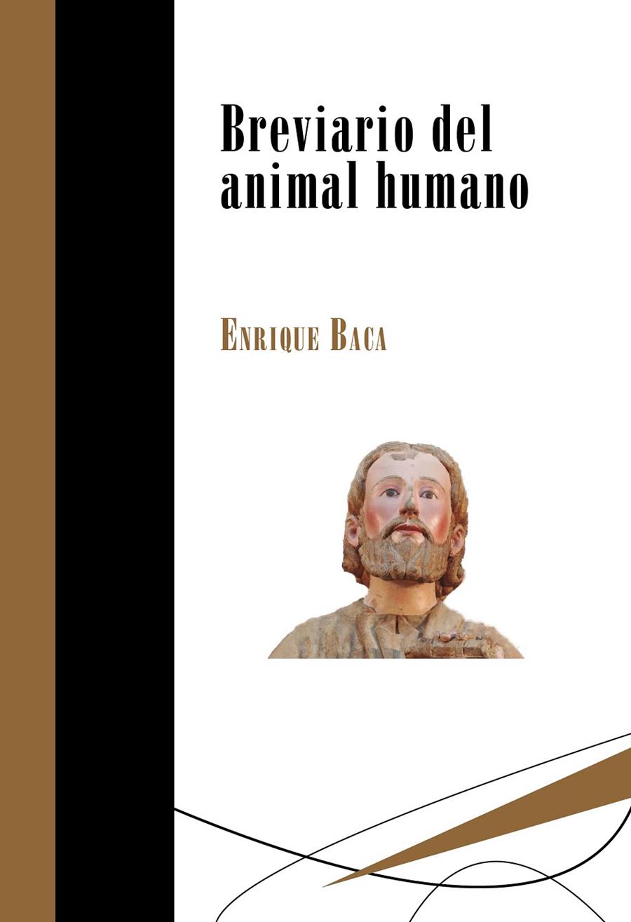 BREVIARIO DEL ANIMAL HUMANO | 9788417252083 | BACA, ENRIQUE