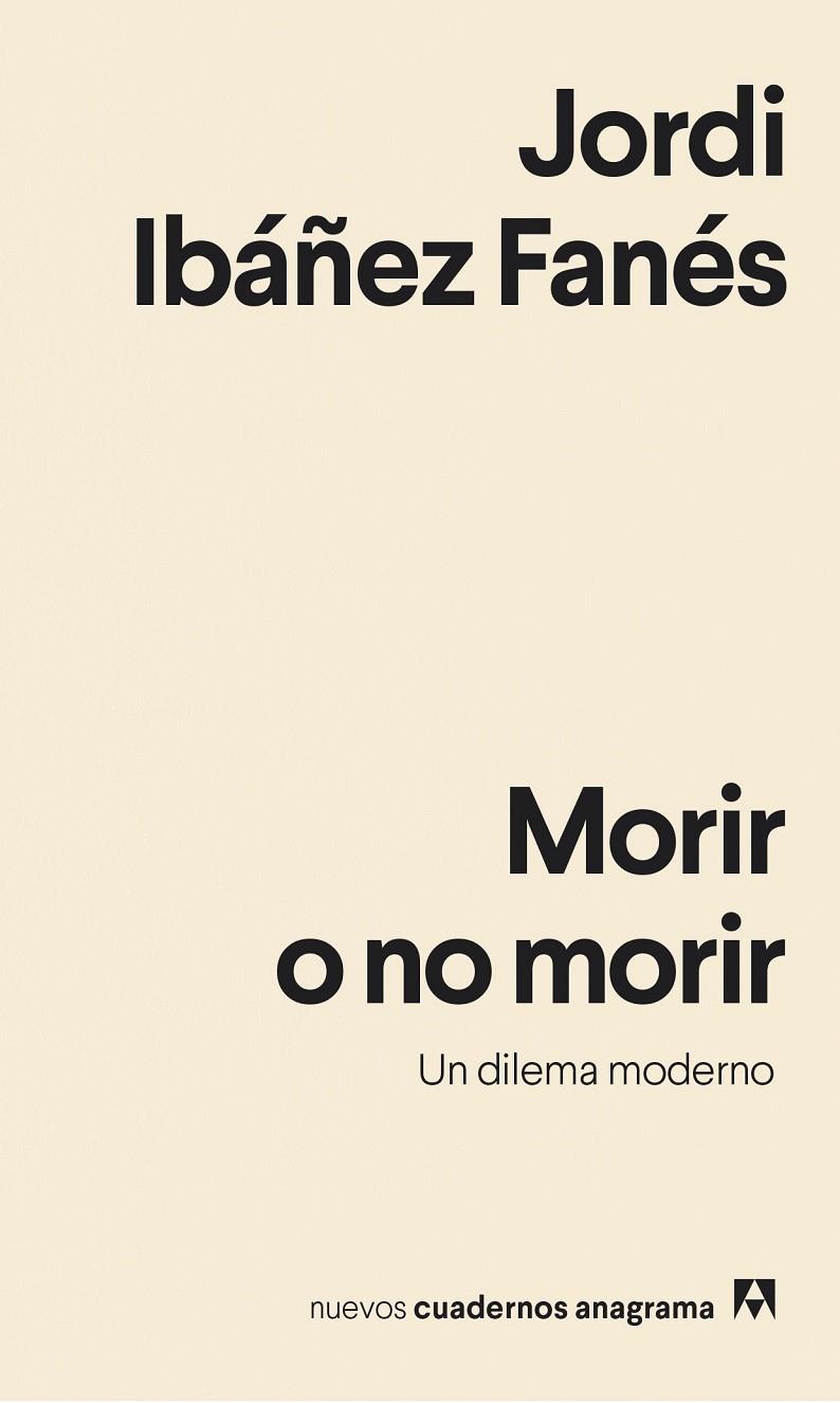 MORIR O NO MORIR | 9788433916358 | IBAÑEZ FANES, JORDI