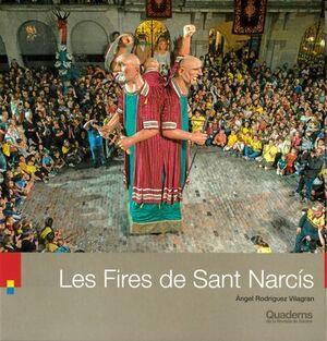 FIRES DE SANT NARCÍS, LES - QRG. 231 | 9788418734304 | RODRIGUEZ, ÁNGEL