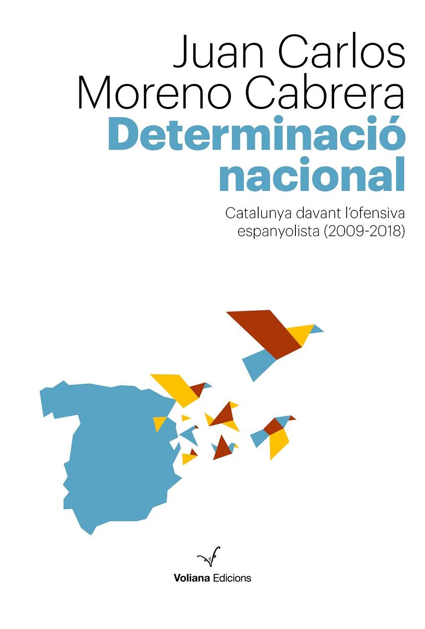 DETERMINACIO NACIONAL | 9788494823886 | MORENO CABRERA, JUAN CARLOS