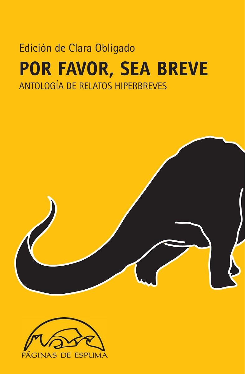 POR FAVOR, SEA BREVE : ANTOLOGIA DE RELATOS HIPERBREVES | 9788483931547 | AAVV