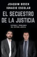 SECUESTRO DE LA JUSTICIA, EL | 9788417092832 | BOSCH, JOAQUIM; ESCOLAR, IGNACIO
