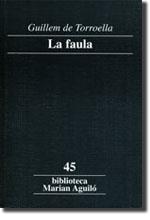 FAULA, LA | 9788483840184 | TORROELLA, GUILLEM DE (CA. 1348-CA. 1375)
