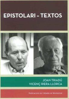EPISTOLARI-TEXTOS | 9788491912231 | TRIADÚ, JOAN / RIERA LLORCA, VICENÇ