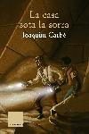 CASA SOTA LA SORRA, LA | 9788466407625 | CARBO, JOAQUIM (1932- )