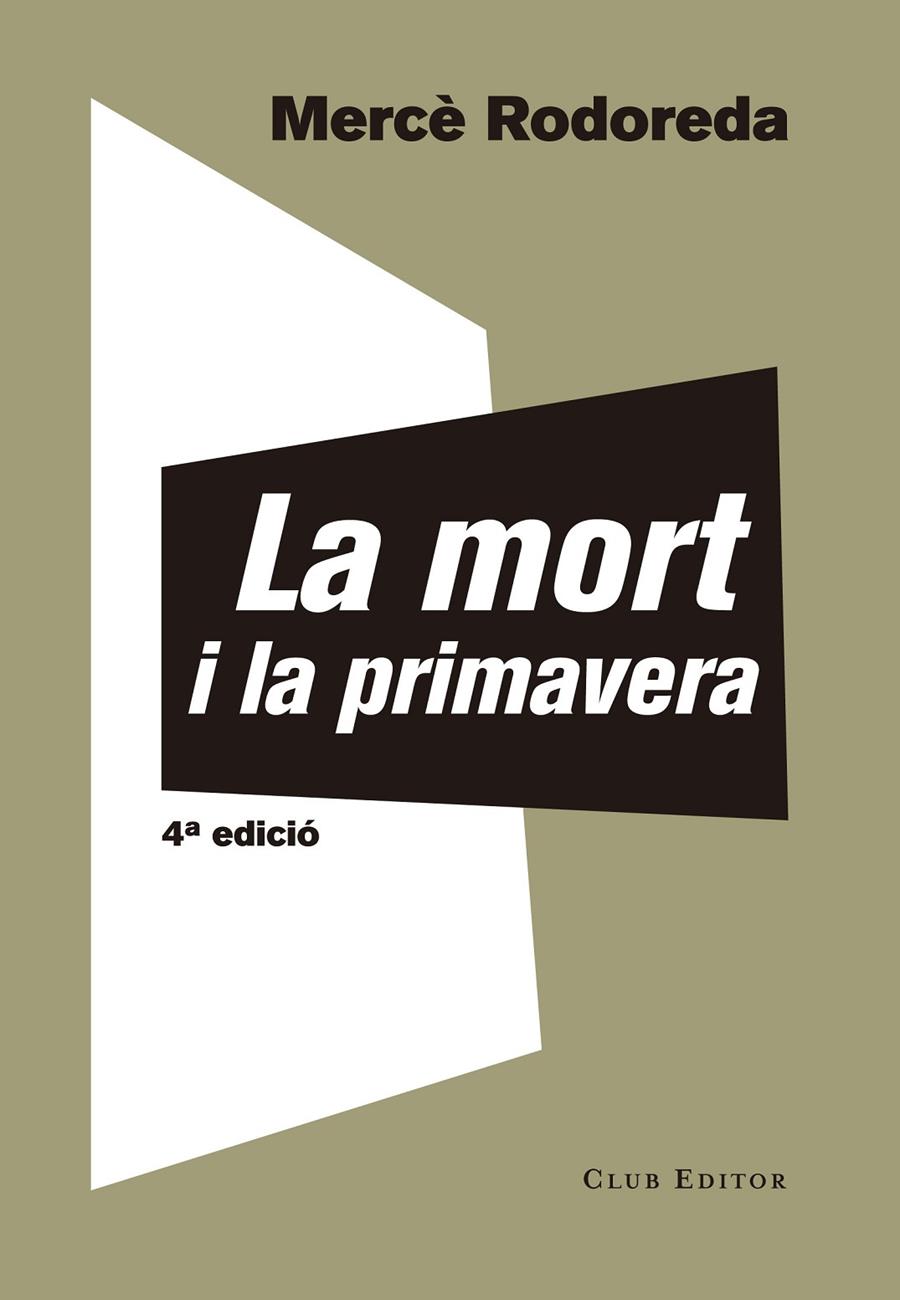 MORT I LA PRIMAVERA, LA (EDICIO REVISADA) | 9788473292221 | RODOREDA, MERCE