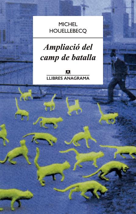 AMPLIACIO DEL CAMP DE BATALLA | 9788433915092 | HOUELLEBECQ, MICHEL