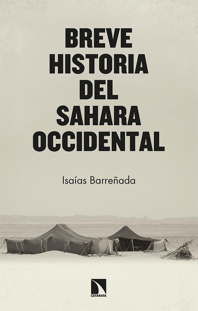 BREVE HISTORIA DEL SAHARA OCCIDENTAL | 9788413524962 | BARREÑADA, ISAÍAS