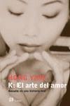 K, EL ARTE DEL AMOR | 9788476696736 | YING, HONG
