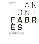 ANTONIO FABRES I COSTA. DE LA GLORIA A L'OBLIT | 9788480433495 | QUINEY, AITOR