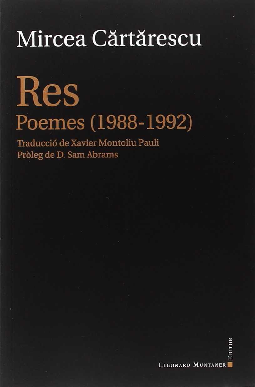 RES. POEMES (1988-1992) | 9788417153243 | CARTARESCU, MIRCEA (TRAD. MONTOLIU, XAVIER)