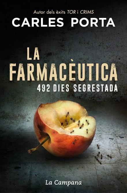 FARMACEUTICA, LA. 492 DIES SEGRESTADA | 9788418226090 | PORTA, CARLES