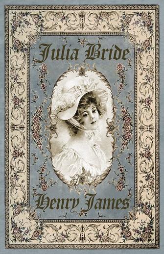 JULIA BRIDE | 9788494363450 | JAMES, HENRY