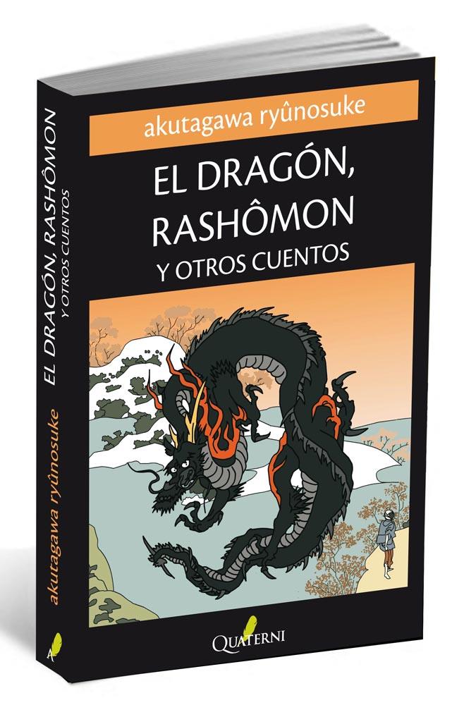 DRAGON, RASHOMON Y OTROS CUENTOS, EL | 9788494030109 | AKUTAGAWA, RYUNOSUKE